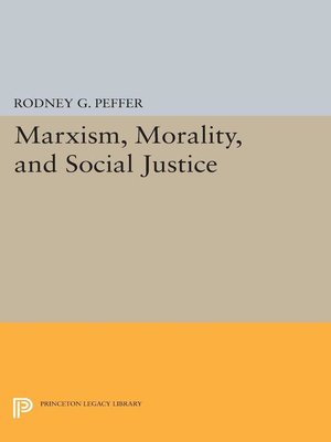 cover image of Marxism, Morality, and Social Justice